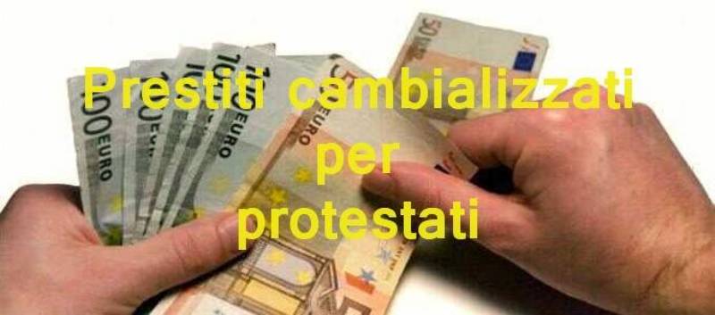 prestito cambializzato a protestati